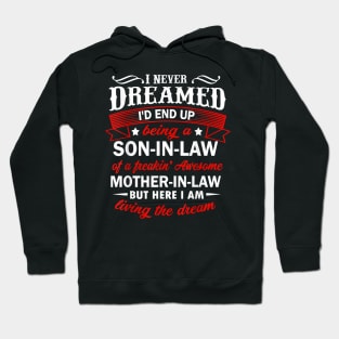 Mens Funny Son In Law Of A Freaking Awesome Mother In Law T-Shirt Hoodie